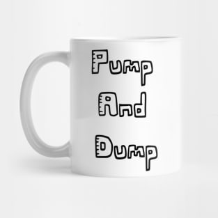 Pump and dump Comic Mug